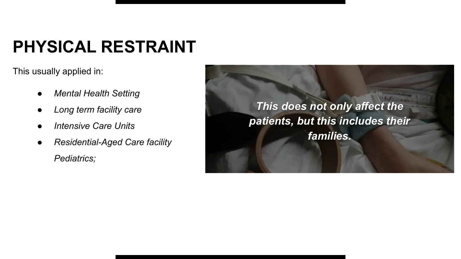 Physical Restraint — slide 4 of 15