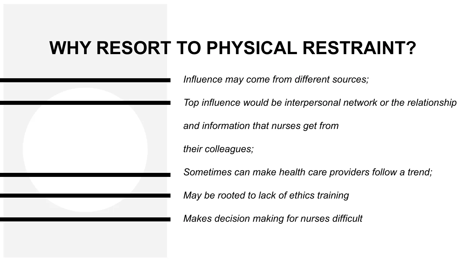 Physical Restraint — slide 6 of 15